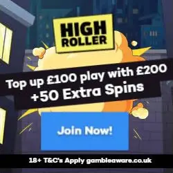High Roller casino 100% up to £100 + 50 Spins